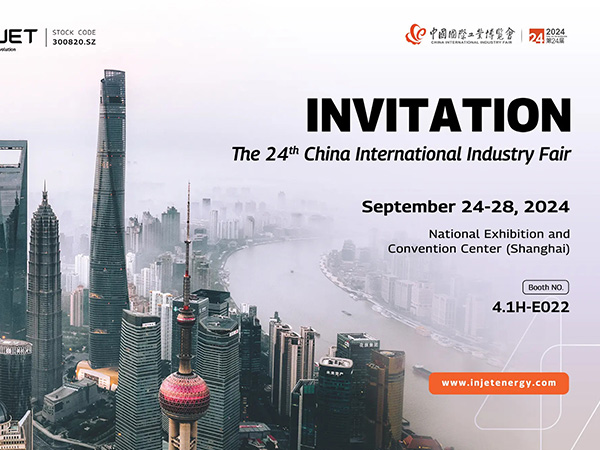 Invitation &agrave; la 24e Foire industrielle internationale de Chine&nbsp;: rejoignez Injet New Energy au stand 4.1H-E022